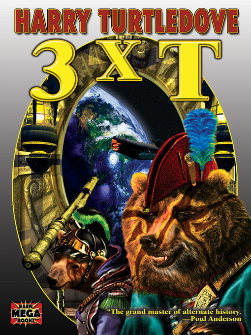 Title details for 3XT by Harry Turtledove - Available